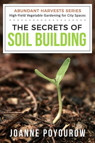 The Secrets of Soil Building