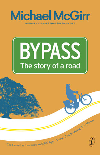 Bypass: The Story Of A Road