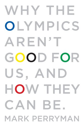 Why The Olympics Aren't Good for Us, And How They Can Be