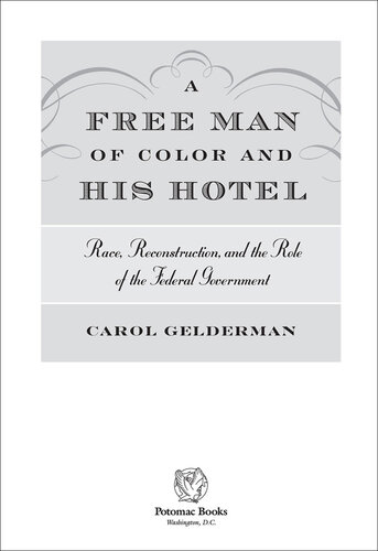 A Free Man of Color and His Hotel: Race, Reconstruction, and the Role of the Federal Government