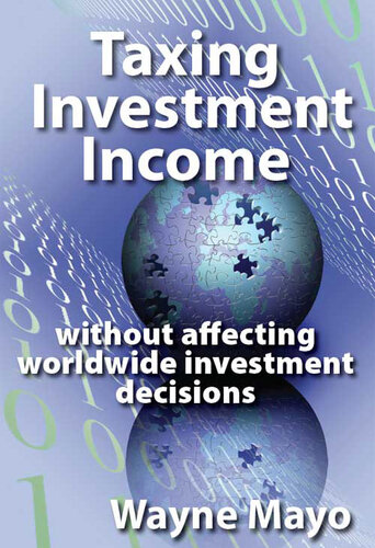 Taxing Investment Income: Without affecting worldwide investment decisions