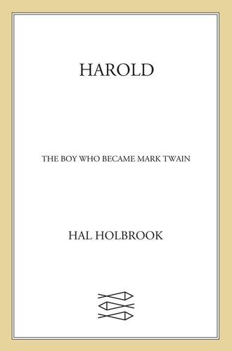 Harold: The Boy Who Became Mark Twain