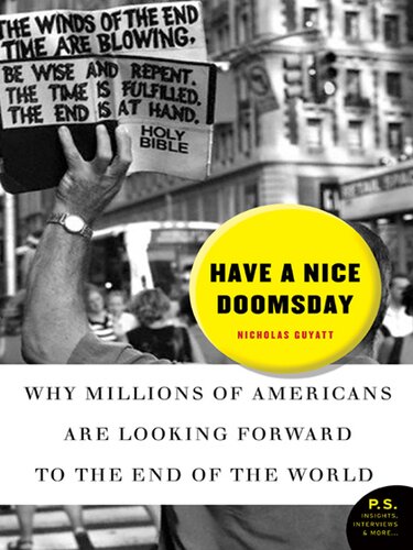 Have a Nice Doomsday: Why Millions of Americans Are Looking Forward to the End of the World