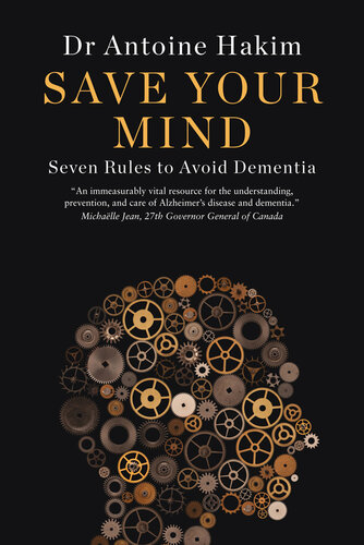 Save Your Mind: Seven Rules to Avoid Dementia