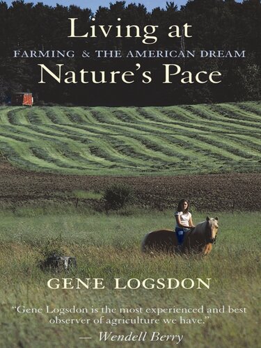 Living at Nature's Pace: Farming and the American Dream