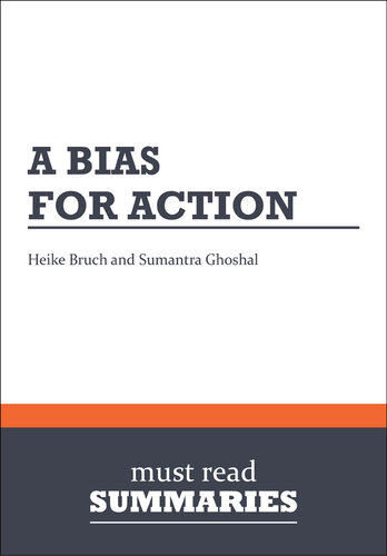 A Bias for Action - Heike Bruch and Sumantra Ghoshal