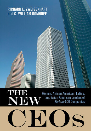 The New CEOs: Women, African American, Latino, and Asian American Leaders of Fortune 500 Companies