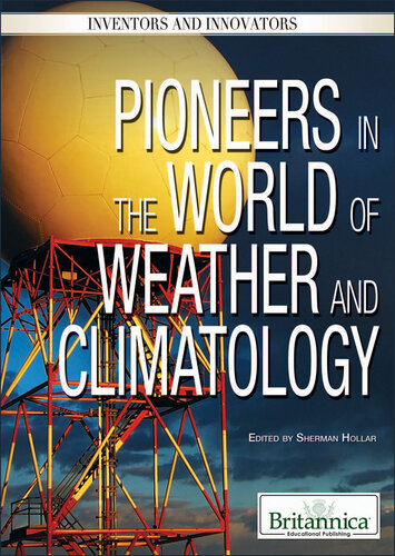 Pioneers in the World of Weather and Climatology