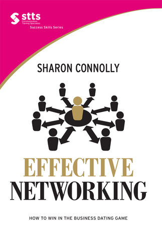 STTS: Effective Networking: How to win in the business dating game