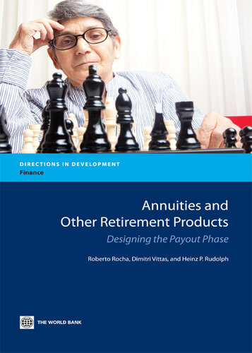 Annuities and Other Retirement Products: Designing the Payout Phase