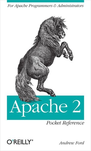 Apache 2 Pocket Reference: For Apache Programmers & Administrators