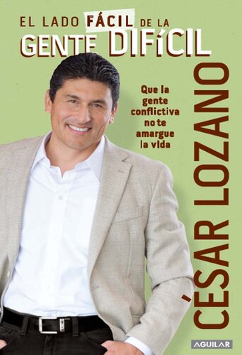 El lado fácil de la gente difícil