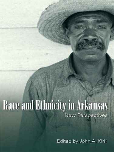 Race and Ethnicity in Arkansas: New Perspectives