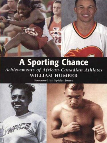A Sporting Chance: Achievements of African-Canadian Athletes