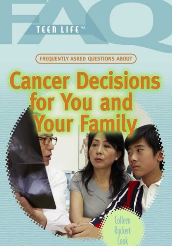 Frequently Asked Questions about Cancer Decisions for You and Your Family