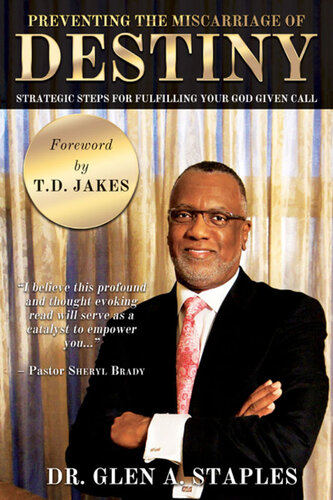 Preventing the Miscarriage of Destiny: Strategic Steps for Fulfilling Your God Given Call