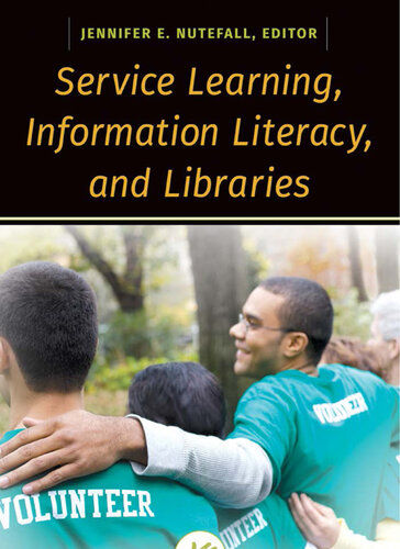 Service Learning, Information Literacy, and Libraries