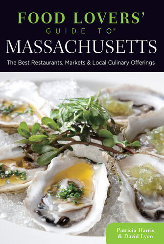 to® Massachusetts: The Best Restaurants, Markets & Local Culinary Offerings