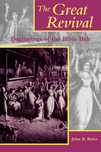 The Great Revival: Beginnings of the Bible Belt