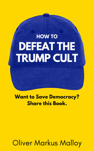 How to Defeat the Trump Cult