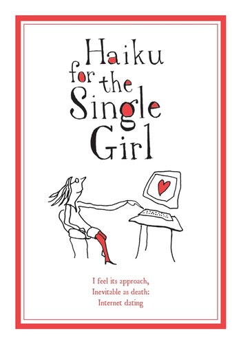 Haiku for the Single Girl