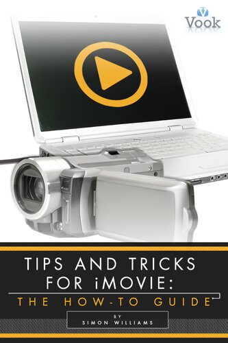 Tips and Tricks for iMovie: The How-To Guide
