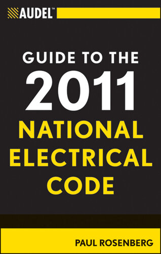 Audel Guide to the 2011 National Electrical Code: All New Edition