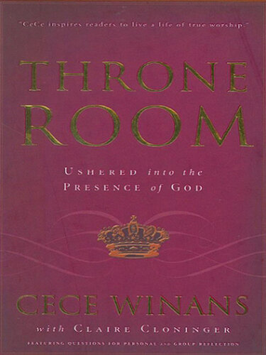 Throne Room: Ushered Into the Presence of God
