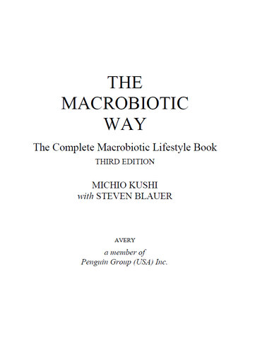 The Macrobiotic Way: The Definitive Guide to Macrobiotic Living