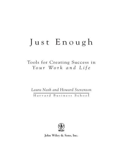 Just Enough: Tools for Creating Success in Your Work and Life