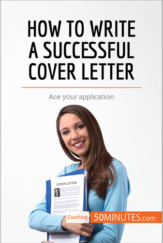 How to Write a Successful Cover Letter: Ace your application