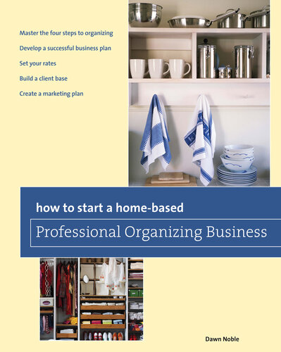 How to Start a Home-Based Professional Organizing Business