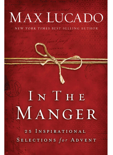 In the manger: 25 Inspirational Selections for Advent