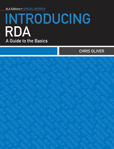 Introducing RDA: A Guide to the Basics