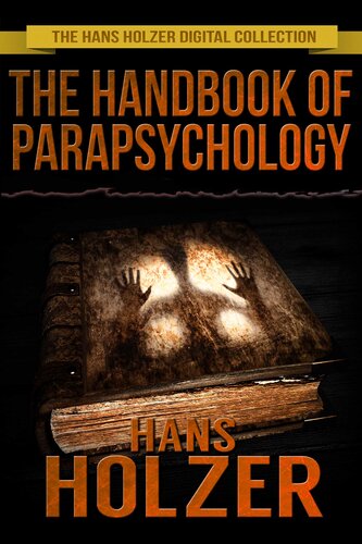 The Handbook of Parapsychology