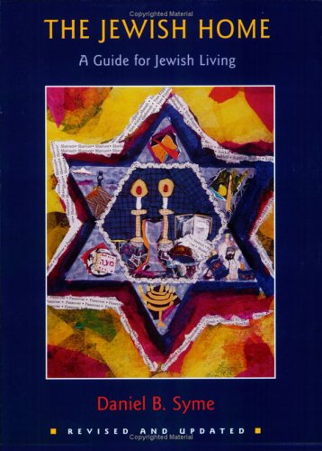 The Jewish Home: A Guide for Jewish Living