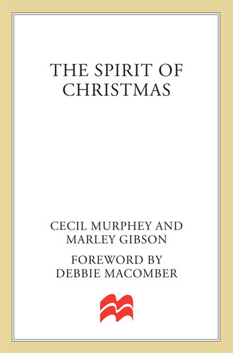 The Spirit of Christmas: With a Foreword by Debbie Macomber