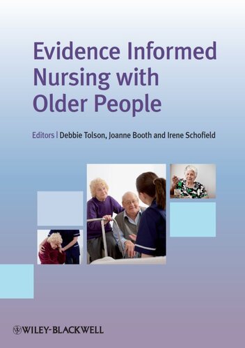 Evidence Informed Nursing with Older People