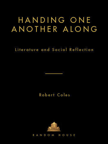 Handing One Another Along: Literature and Social Reflection