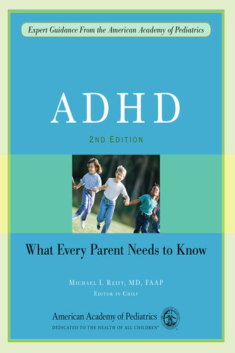 ADHD: What Every Parent Needs to Know