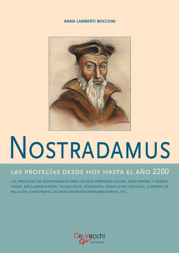Nostradamus--Las profecías desde hoy hasta el año 2200