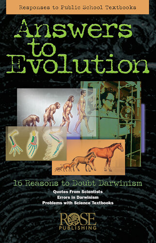 Answers to Evolution: 16 Reasons to Doubt Darwinism