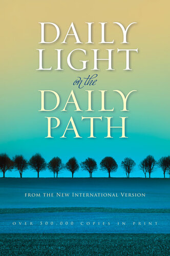 Daily Light on the Daily Path: From the New International Version