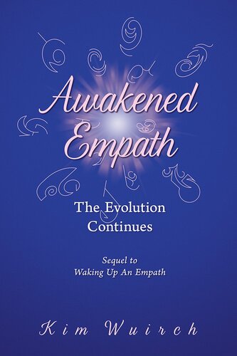 Awakened Empath: The Evolution Continues