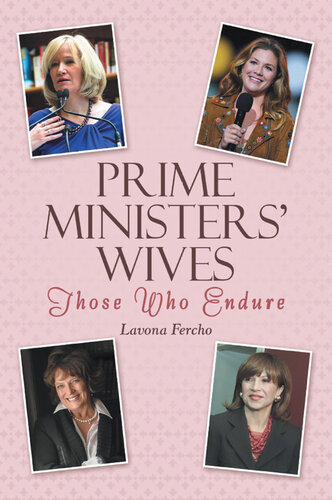 Prime Ministers' Wives: Those Who Endure