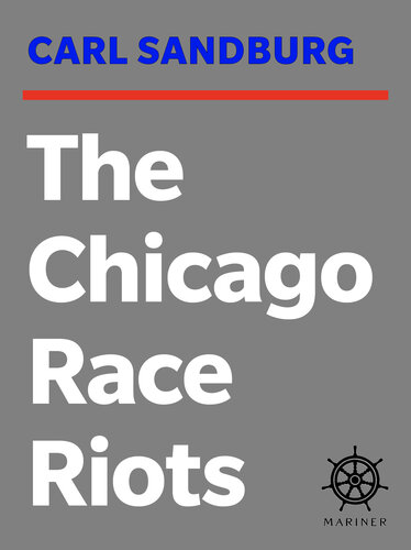 The Chicago Race Riots: July, 1919
