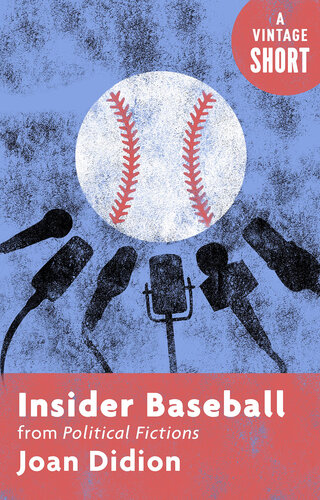 Insider Baseball: From Political Fictions