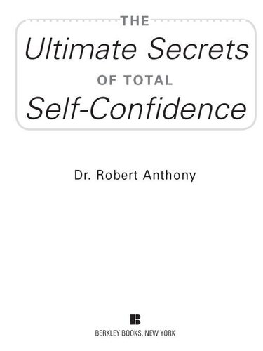 The Ultimate Secrets of Total Self-Confidence