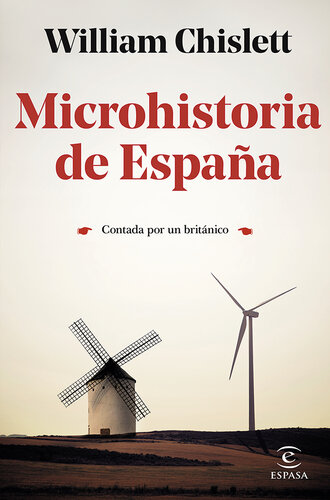 Microhistoria de España: Contada por un británico