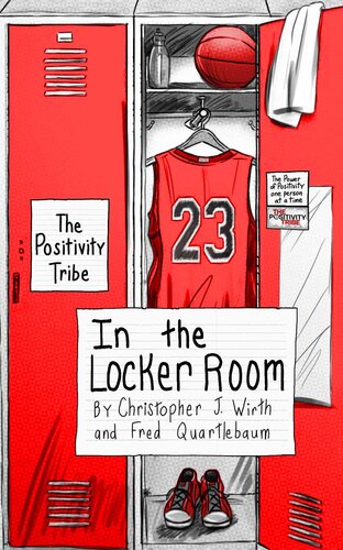 The Positivity Tribe in the Locker Room